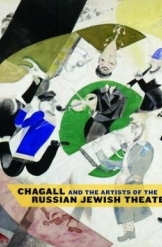 תמונה של - CHAGALL MARC Chagall and the Artists of the Russian Jewish Theater